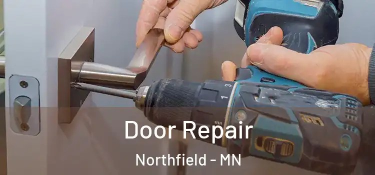 Door Repair Northfield - MN